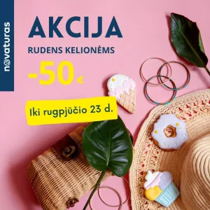 50€ nuolaida rudens kelionėms