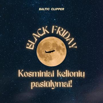 BLACK FRIDAY kosminiai kelionių pasiūlymai jau čia!