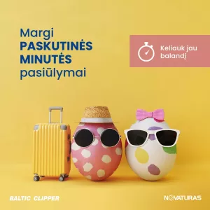 Margi paskutinės minutės pasiūlymai