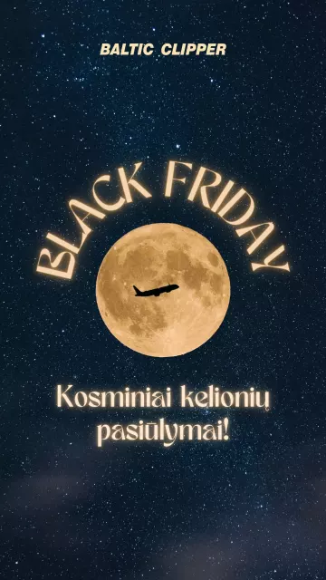 BLACK FRIDAY 🌑 kosminiai kelionių pasiūlymai jau čia! 🪐✨