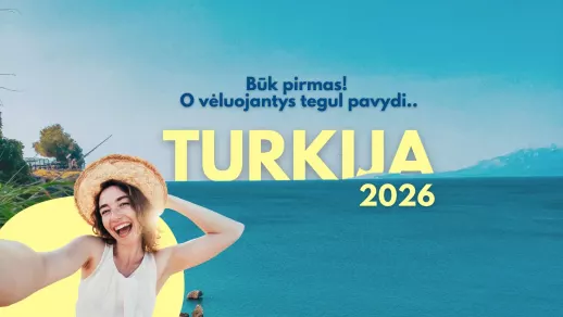 Tavo 2026 atostogos TURKIJOJE 